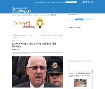 http://blogs.forward.com/forward-thinking/198917/reuven-rivlin-called-reform-judaism-idol-worship/