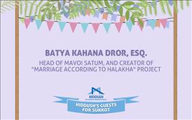 Sukkot 2016: Batya Kahana Dror, Esq.